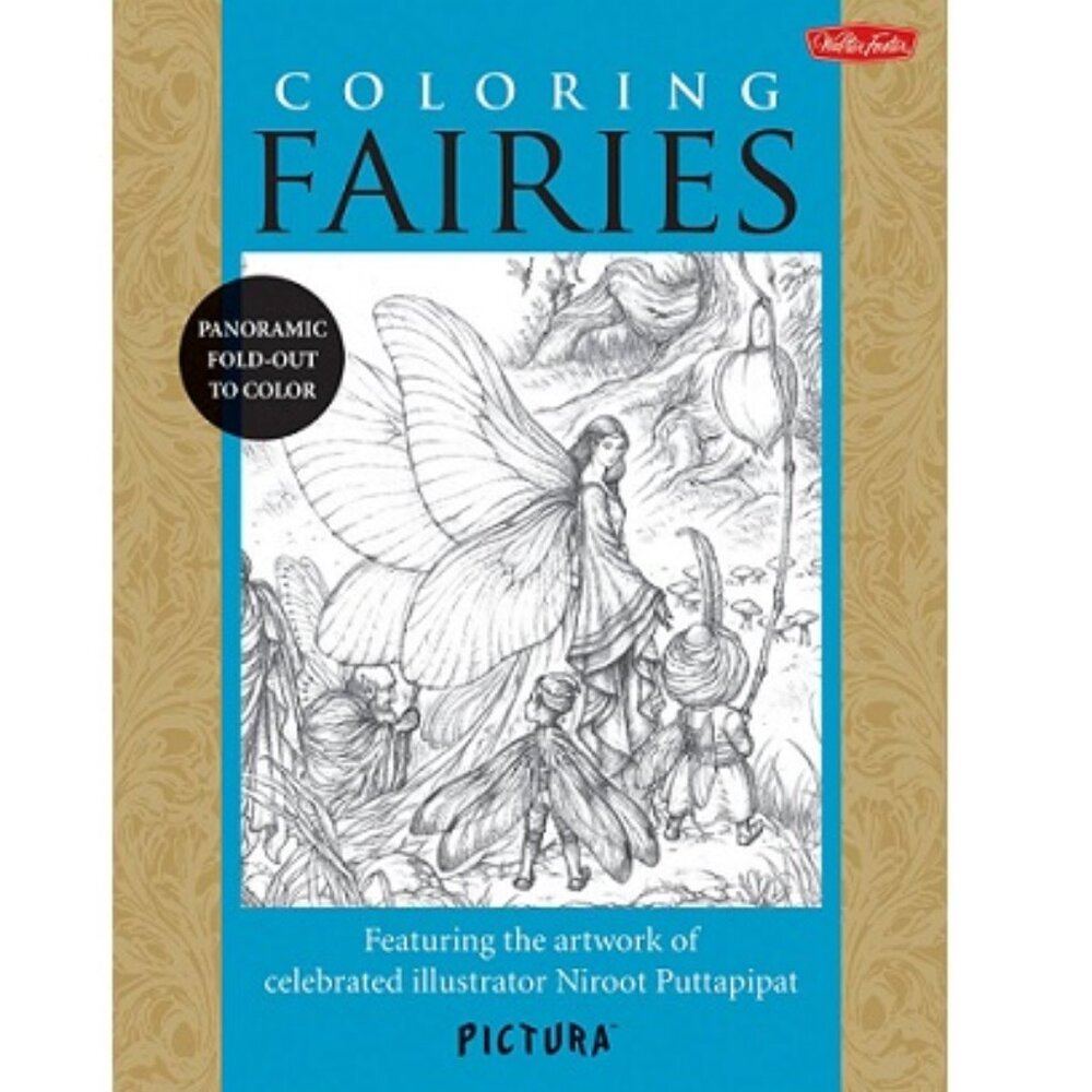 Coloring Fairies: Featuring the Artwork of Celebrated Illustrator Niroot Putta